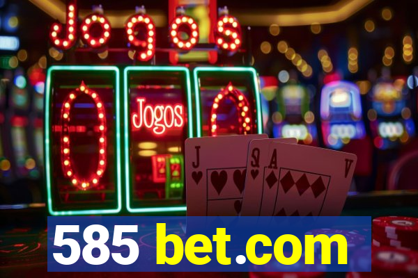 585 bet.com